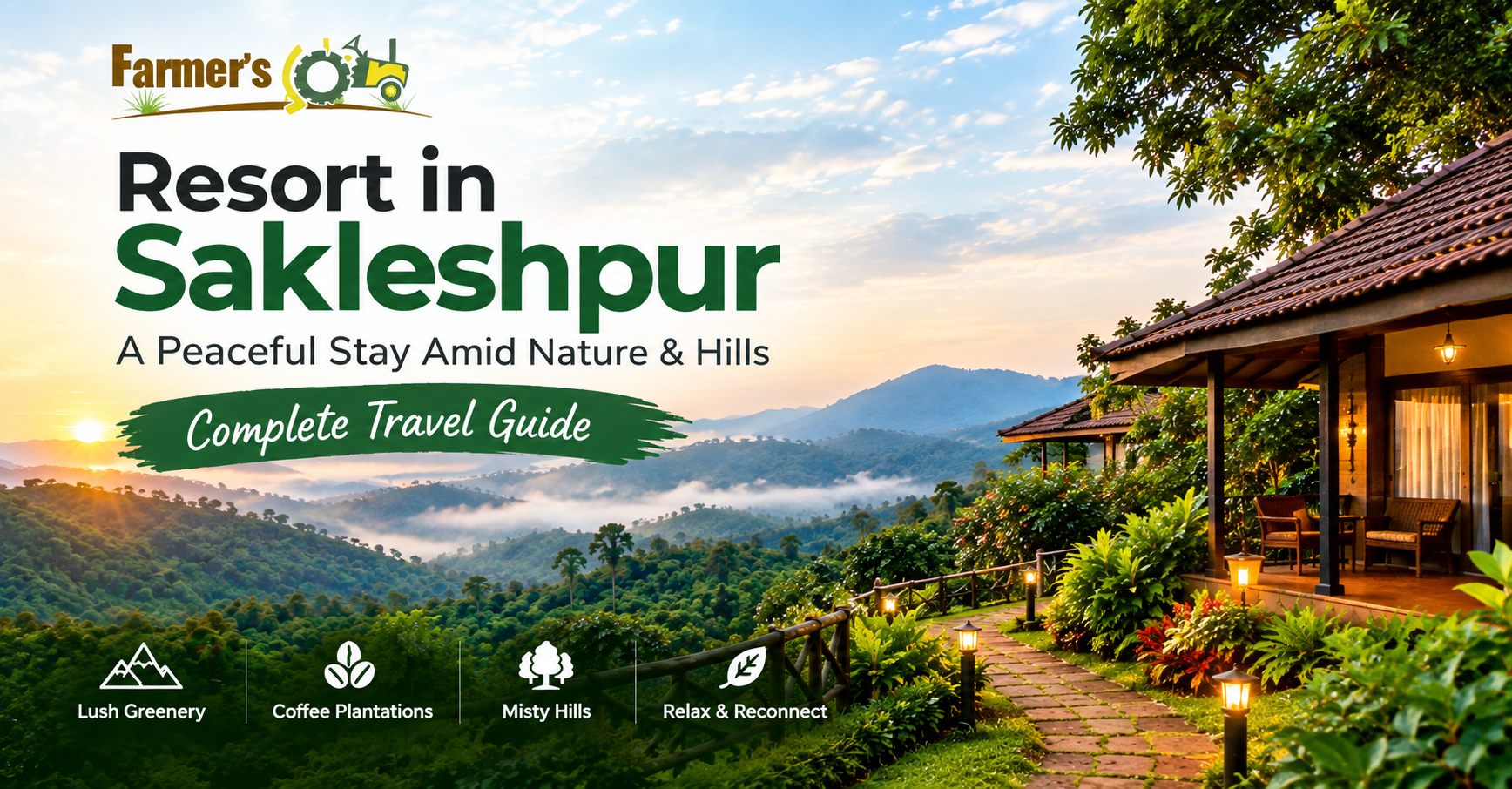 Resort in Sakleshpur surrounded by lush greenery